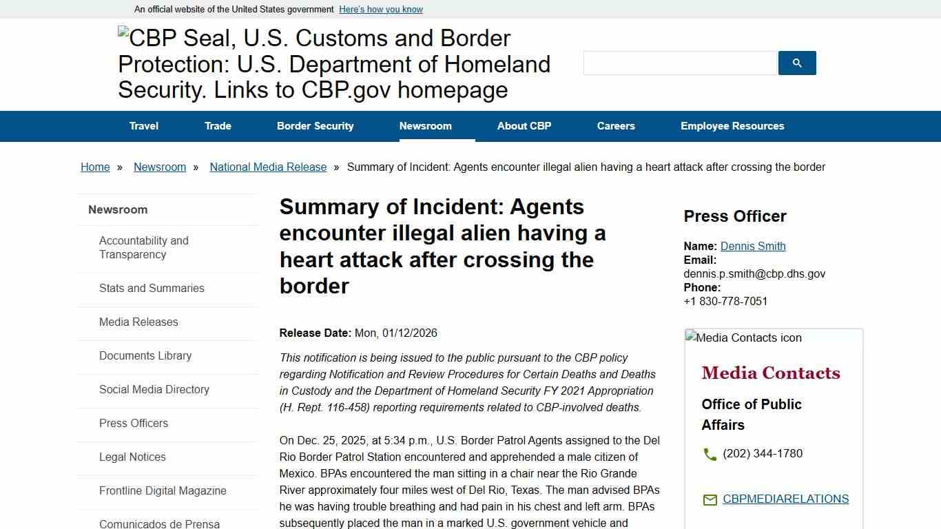 Summary of Incident: Agents encounter illegal alien having a heart attack after crossing the border U.S. Customs and Border Protection